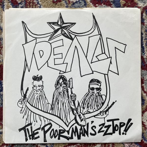 IDEALS The Poor Man's ZZ Top!! (Matako Mazuri - USA original) (VG+) 7"