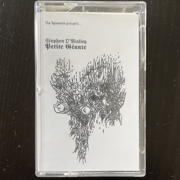 STEPHEN O'MALLEY Petite Géante (The Tapeworm - UK original) (NM) TAPE