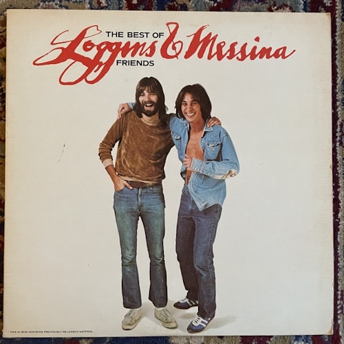 LOGGINS AND MESSINA The Best Of Friends (Columbia - USA original) (VG+) LP
