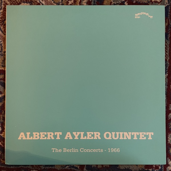 ALBERT AYLER QUINTET The Berlin Concerts 1966 (Relyable - Italy original) (EX/VG+) LP