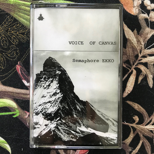 VOICE OF CANVAS Semaphore EKKO (Do You Dream Of Noise? - Sweden original) (NEW) TAPE