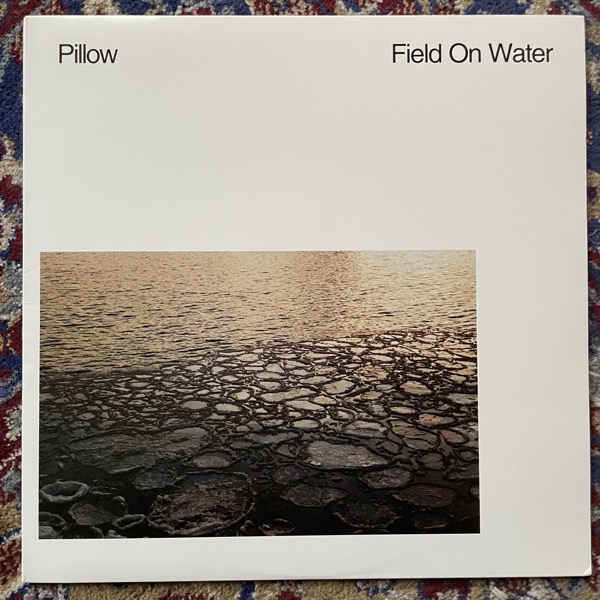 PILLOW Field On Water (hereforeveralways - USA original) (EX) LP
