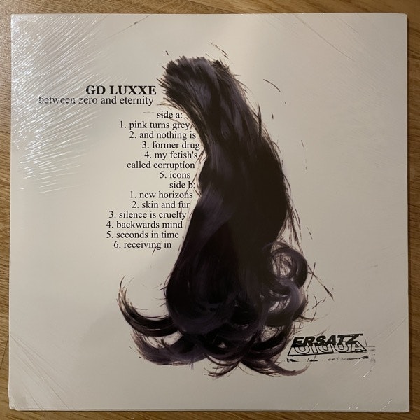 GD LUXXE  Between Zero And Eternity (Ersatz Audio - USA original) (SS) LP