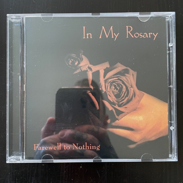 IN MY ROSARY Farewell To Nothing (Twilight - Argentina reissue) (EX) CD