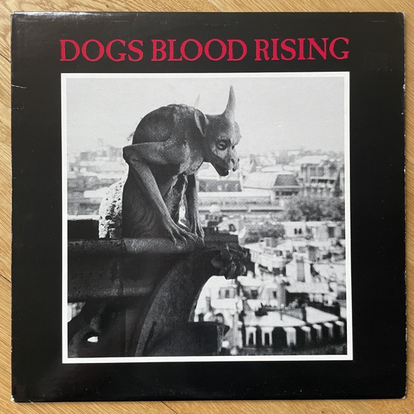 CURRENT 93 Dogs Blood Rising (L.A.Y.L.A.H. Antirecords - Belgium 1988 reissue) (VG+) LP