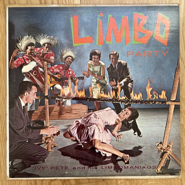 IVY PETE AND HIS LIMBOMANIACS Limbo Party (Somerset - USA original) (VG) LP