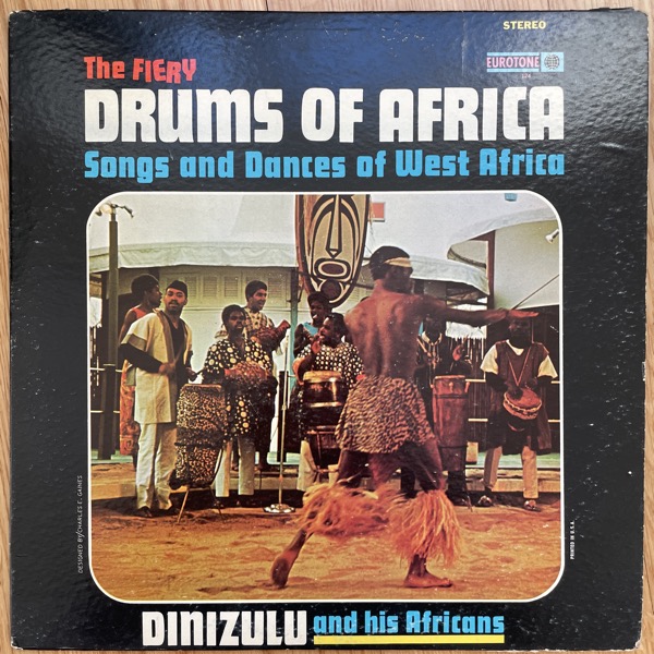 DINIZULU AND HIS AFRICANS The Fiery Drums Of Africa: Songs And Dances (Eurotone - USA original) (VG/VG-) LP