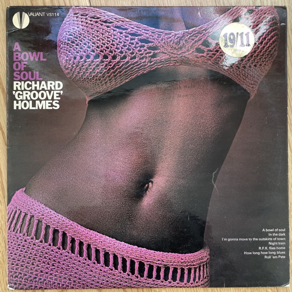 RICHARD "GROOVE" HOLMES A Bowl Of Soul (Valiant - UK 1970 reissue) (VG/VG-) LP