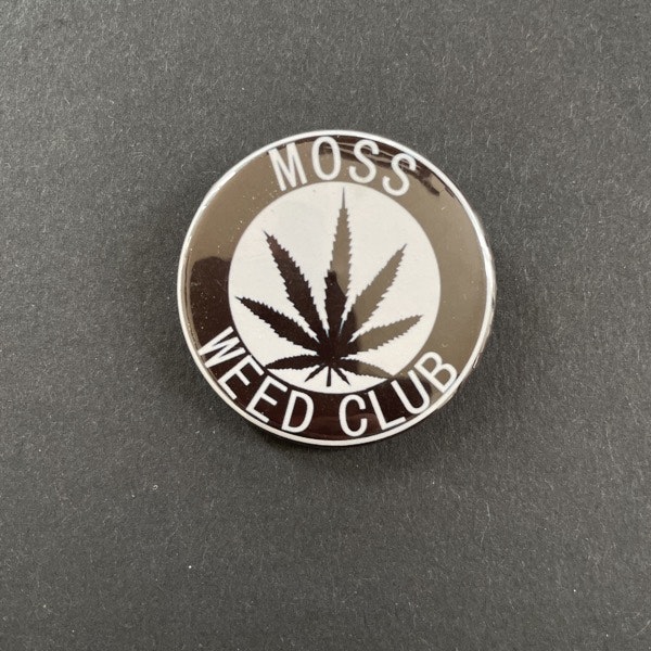 MOSS Weed Club BADGE