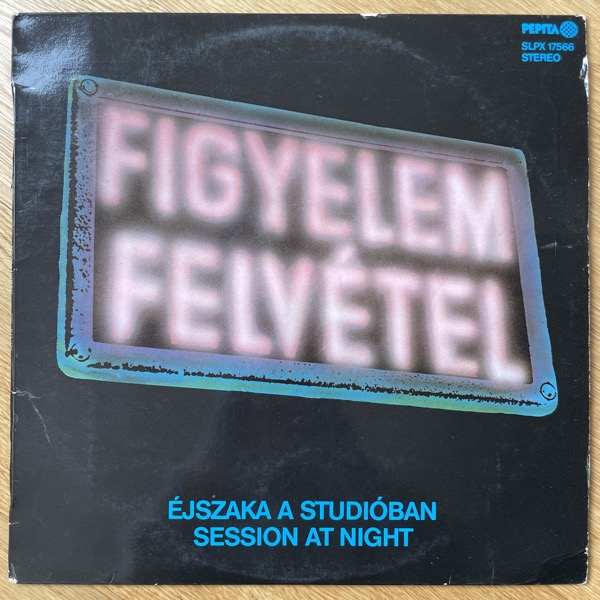 VARIOUS Éjszaka A Studióban - Session At Night (Pepita - Hungary original) (VG/VG+) LP