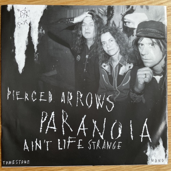 PIERCED ARROWS Paranoia / Ain't Life Strange (Tombstone - USA original) (VG+/EX) 7"
