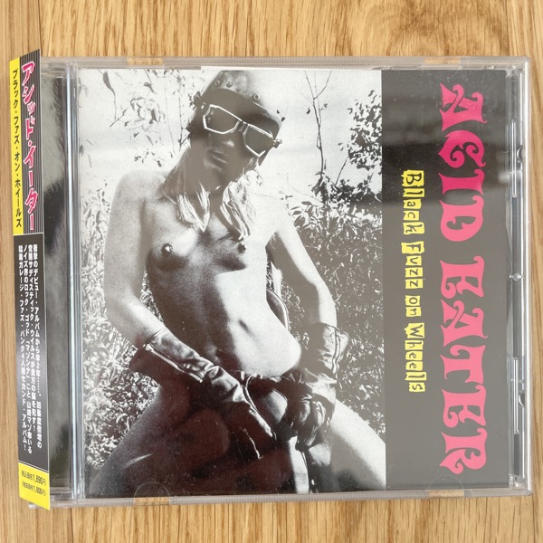 ACID EATER Black Fuzz On Wheels (Time Bomb - Japan original) (NM) CD