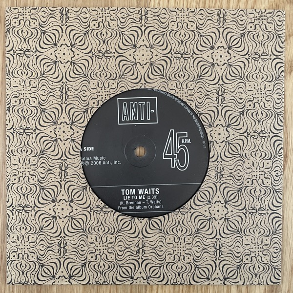 TOM WAITS Lie To Me (Anti- - Europe original) (NM/VG+) 7"