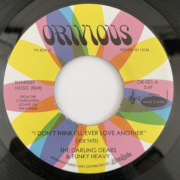 DARLING DEARS, the & FUNKY HEAVY I Don't Think I'll Ever Love Another (Orivious - USA reissue) (EX) 7"