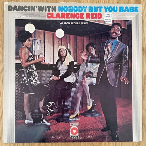 CLARENCE REID Dancin' With Nobody But You Babe (Atco - USA original) (VG-/VG) LP