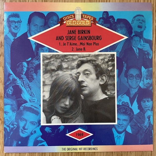 JANE BIRKIN AND SERGE GAINSBOURG Je T'aime ... Moi Non Plus / Jane B. (Old Gold - UK reissue) (EX) 7"