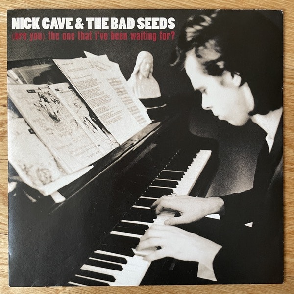 NICK CAVE & THE BAD SEEDS (Are You) The One That I've Been Waiting For? (Mute - UK original) (EX/VG+) 7"