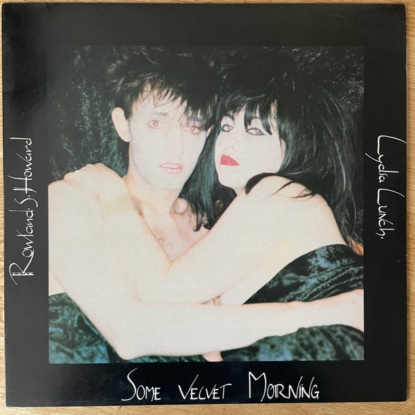 ROWLAND S. HOWARD AND LYDIA LUNCH Some Velvet Morning (4AD - UK original) (VG+/EX) 12"