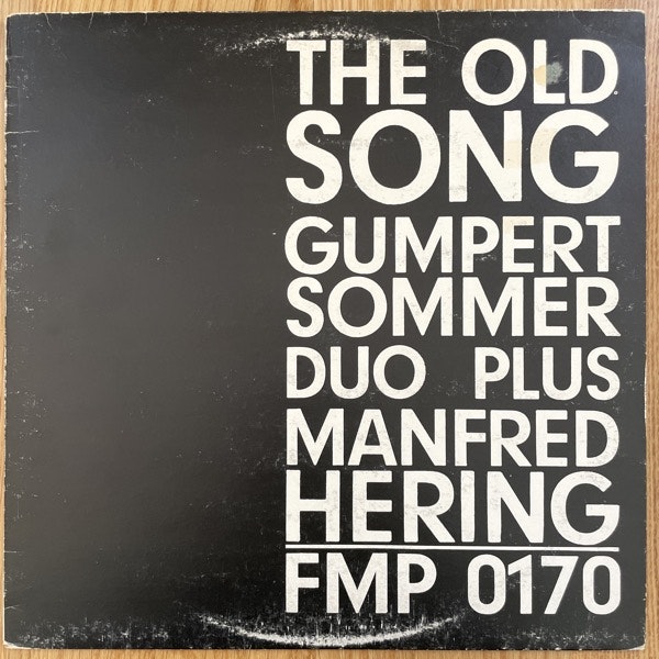 GUMPERT SOMMER DUO PLUS MANFRED HERING The Old Song (FMP - Germany original) (VG-/EX) LP