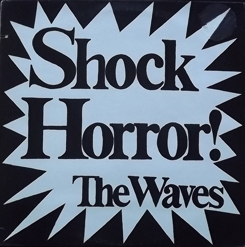 WAVES, the Shock Horror! (Aftermath - UK original) (VG) MLP