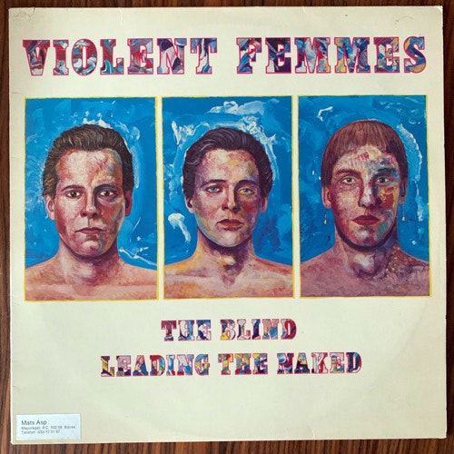 VIOLENT FEMMES The Blind Leading The Naked (Slash - UK original) (VG+/VG-) LP