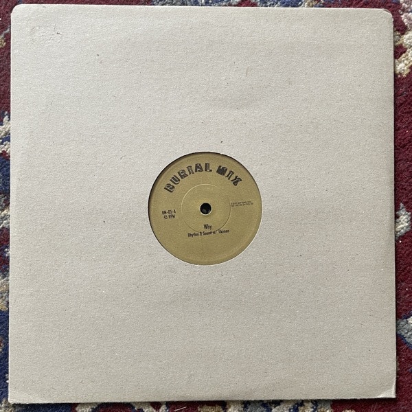 RHYTHM & SOUND W/ TIKIMAN Why (Burial Mix - Germany original) (VG+) 10"