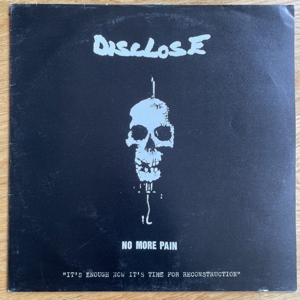 DISCLOSE No More Pain (Your Own Jailer - Sweden original) (VG/VG+) LP