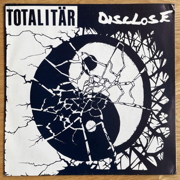 DISCLOSE / TOTALITÄR Split (Your Own Jailer - Sweden original) (VG/VG+) LP