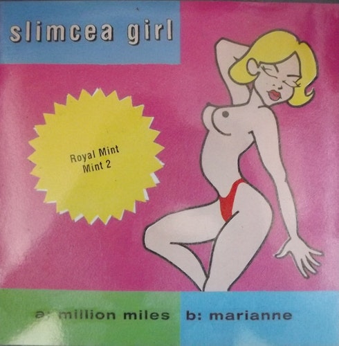 SLIMCEA GIRL Million Miles (Clear vinyl) (Royal Mint - UK original) (EX) 7"