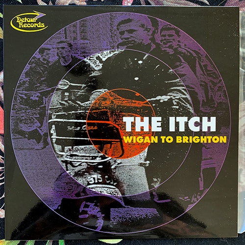 ITCH, the Wigan To Brighton (Detour - UK original) (EX) 7"