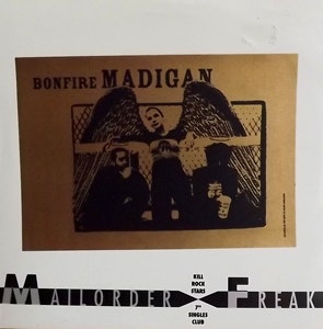 BONFIRE MADIGAN Mailorder Freak 7" Singles Club (September) (Kill Rock Stars - USA original) (VG+/EX) 7"