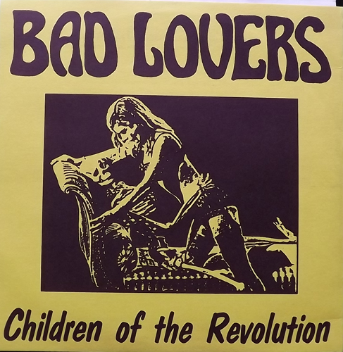 BAD LOVERS Children of the Revolution (B-Bad - Germany original) (EX) 7"