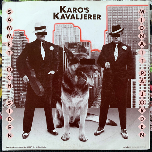 KARO'S KAVALJERER Sammet Och Siden (Fee-Doh - Sweden original) (VG+) 7"