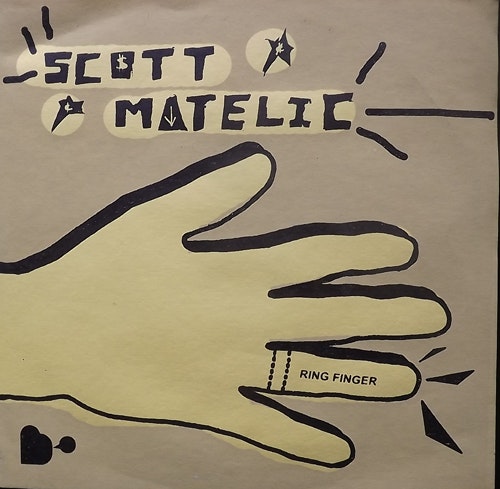 SCOTT MATELIC Ring Finger (Bully - Canada original) (EX) 7"