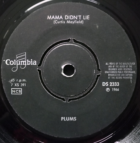 PLUMS Mama Didn't Lie (Columbia - Sweden original) (VG) 7"