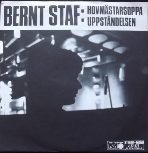 BERNT STAF Hovmästarsoppa (Metronome - Sweden original) (VG+) 7"
