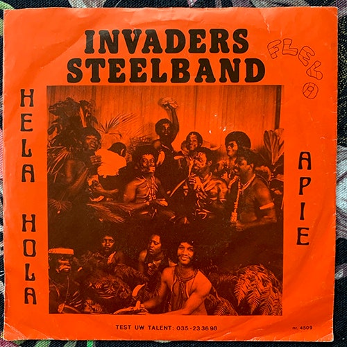 INVADERS STEELBAND, the Hela Hola (Flevo - Holland original) (VG/VG+) 7"