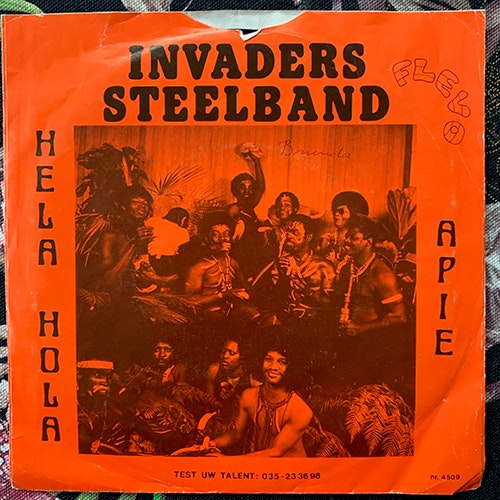 INVADERS STEELBAND, the Hela Hola (Flevo - Holland original) (VG/VG+) 7"