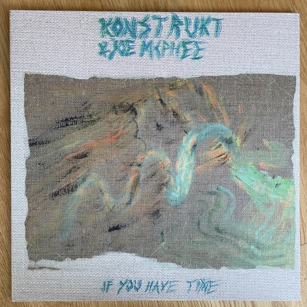KONSTRUKT & JOE MCPHEE If You Have Time (Omlott - Sweden original) (EX/NM) LP