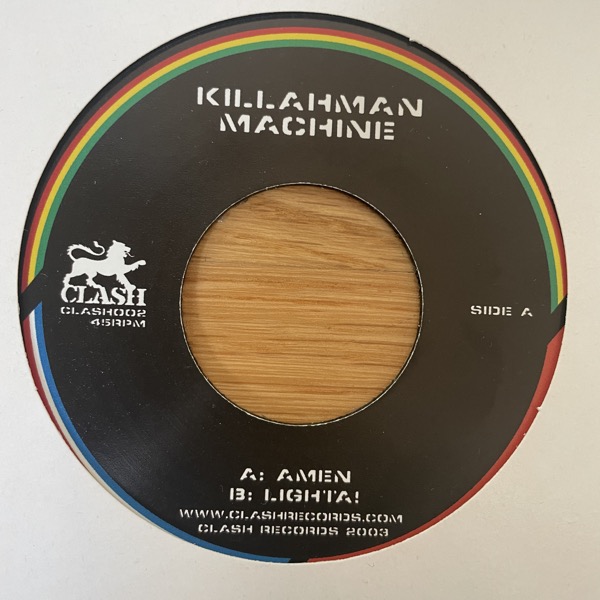 KILLAHMAN MACHINE Amen / Lighta! (Clash - Holland original) (EX) 7"
