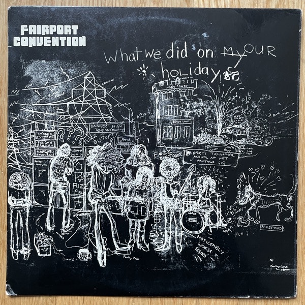 FAIRPORT CONVENTION What We Did On Our Holidays (Island - UK original) (VG/VG-) LP