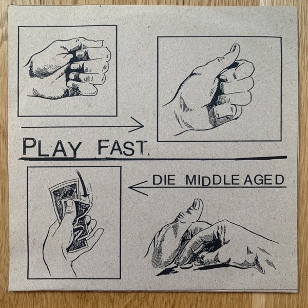 VARIOUS Play Fast Die Middle Aged (Spirit Of The Mindless - Sweden original) (EX) 7"