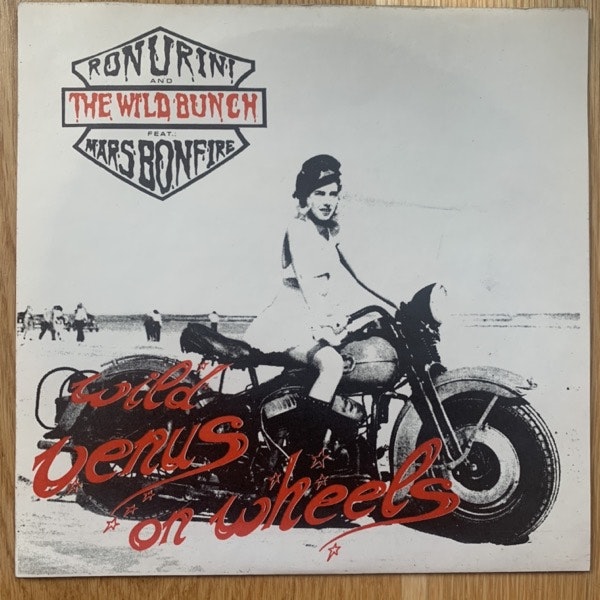 RON URINI AND THE WILD BUNCH FEAT. MARS BONFIRE Wild Venus On Wheels (Blue vinyl) (Sympathy For The Record Industry - USA original) (VG+/EX) 7"