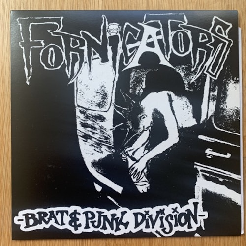 FORNICATORS Brat & Punk Division (Alcoholic - Sweden original) (EX) 7"