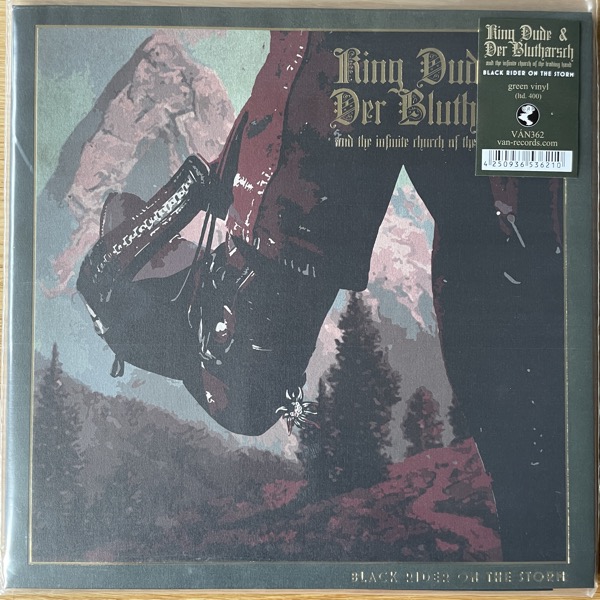 KING DUDE & DER BLUTHARSCH AND THE INFINITE CHURCH OF THE LEADING HAND Black Rider On The Storm (Green vinyl) (Ván - Germany original) (NM) LP