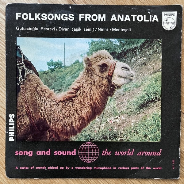 UNKNOWN ARTIST Folk Songs From Anatolia (Philips - Holland original) (VG/EX) 7"