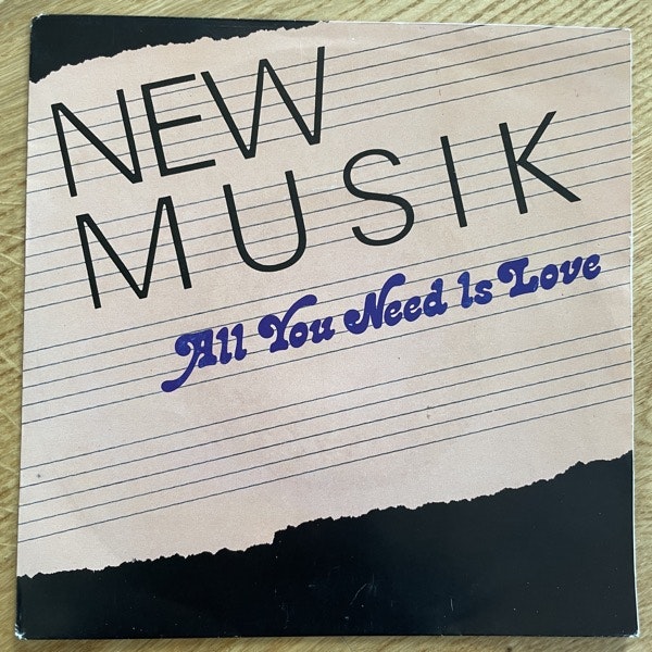 NEW MUSIK All You Need Is Love (Epic - Holland original) (VG+/EX) 7"