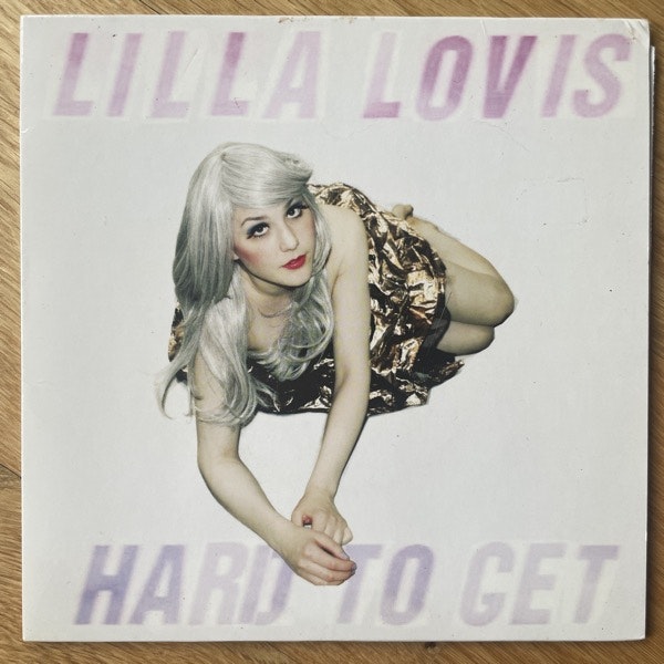 LILLA LOVIS Hard To Get (Turquoise vinyl) (Ägg Tapes & Records - Sweden original) (VG+/EX) 7"