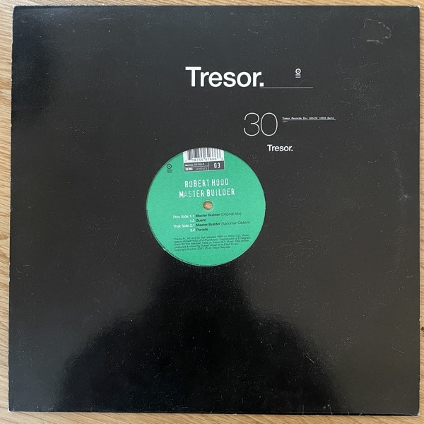 ROBERT HOOD Master Builder (Archiv #03) (Tresor - Germany original) (VG+) 12"