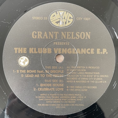 GRANT NELSON The Klubb Vengeance E.P. (Swing City - UK original) (VG+) 12"